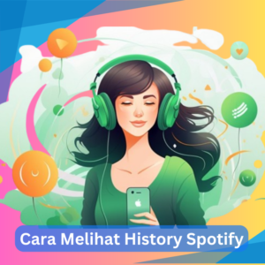 Cara Melihat History Spotify